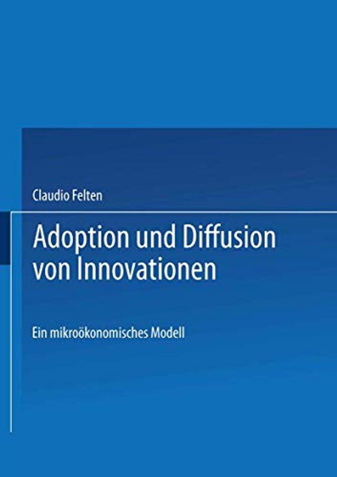 Adoption Und Diffusion Von Innovationen